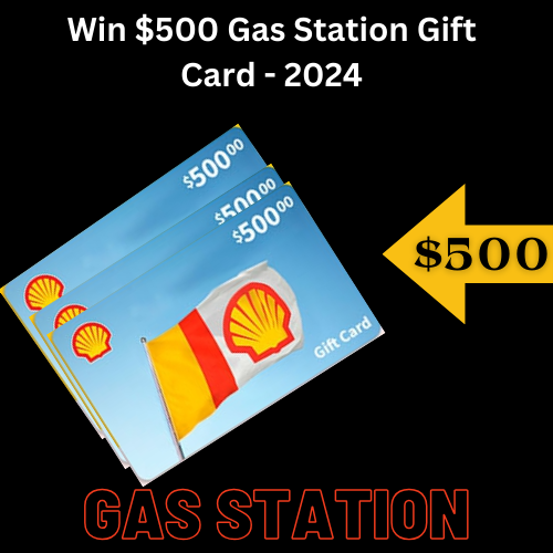 Win $500 Gas Station Gift Card – 2024